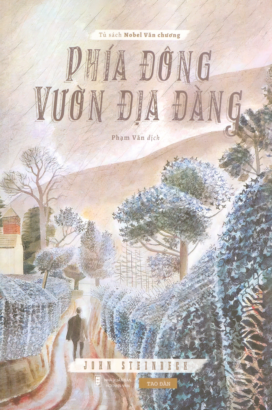 Tủ sách nobel văn chương: phía đông vườn địa đàng