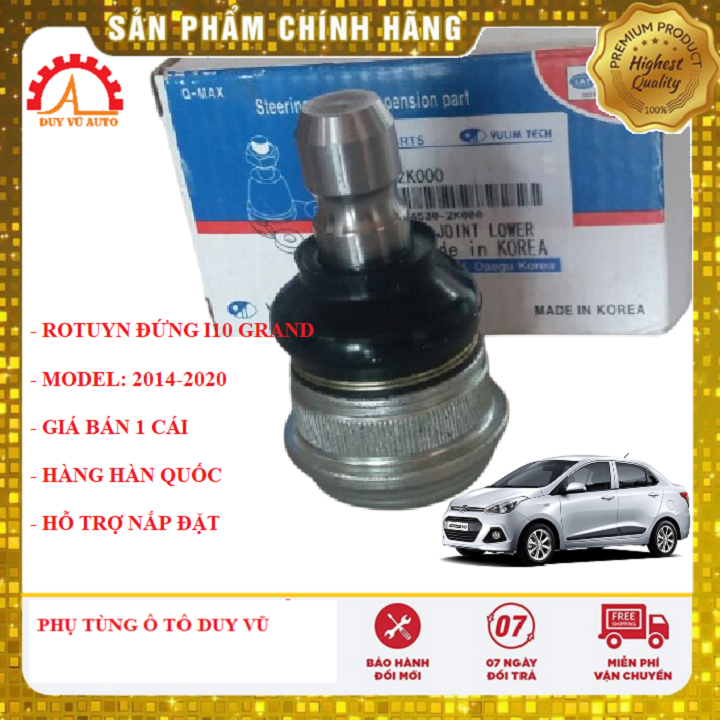 ROTUYN ĐỨNG I10 GRAND