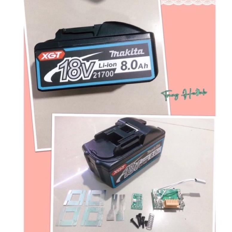 Shop linh kien thu duc _0372239239 vỏ mạch thay thế pin makita 18v 8.0ah ,vỏ 10cell 21700 .vỏ nhận sạc zin