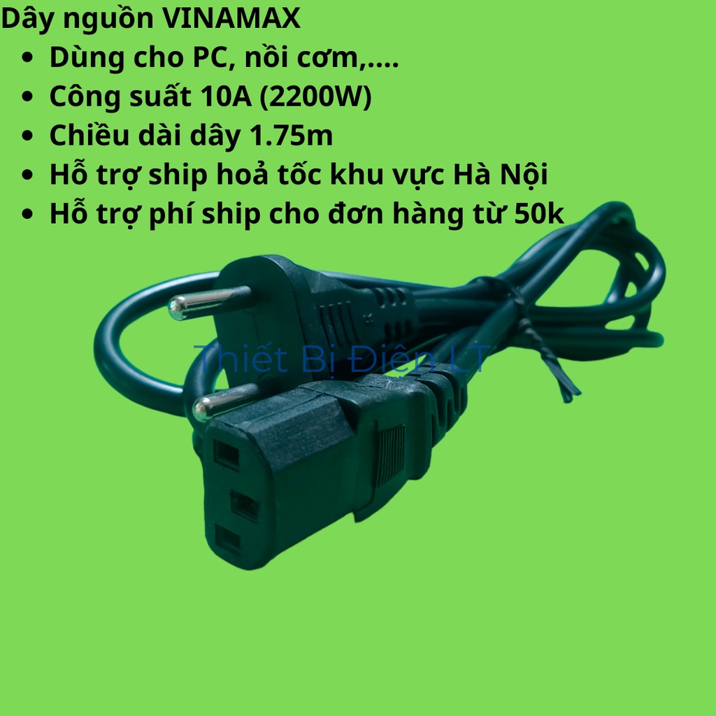 Dây Nguồn Máy Tính, Máy In, Nồi Cơm Điện Vinamax 10A Giá 22,000 Đồng*Miễn phí vận chuyển