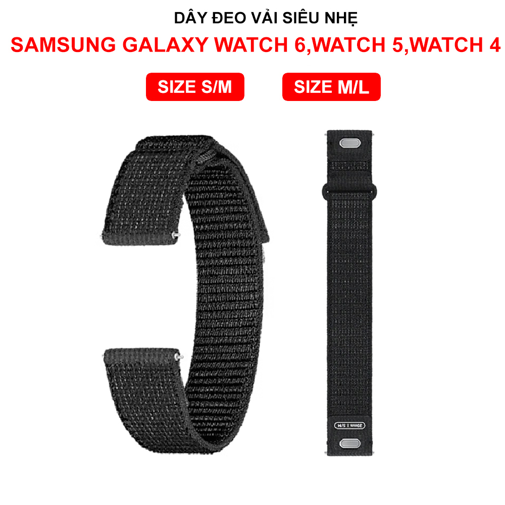Dây đeo vải siêu nhẹ Galaxy Watch 6,Galaxy Watch 5,Galaxy Watch 4-Hàng chính hãng