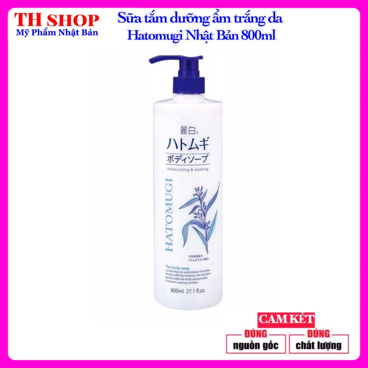 Sữa Tắm Hatomugi Nhật Bản 800ml dưỡng trắng dưỡng ẩm