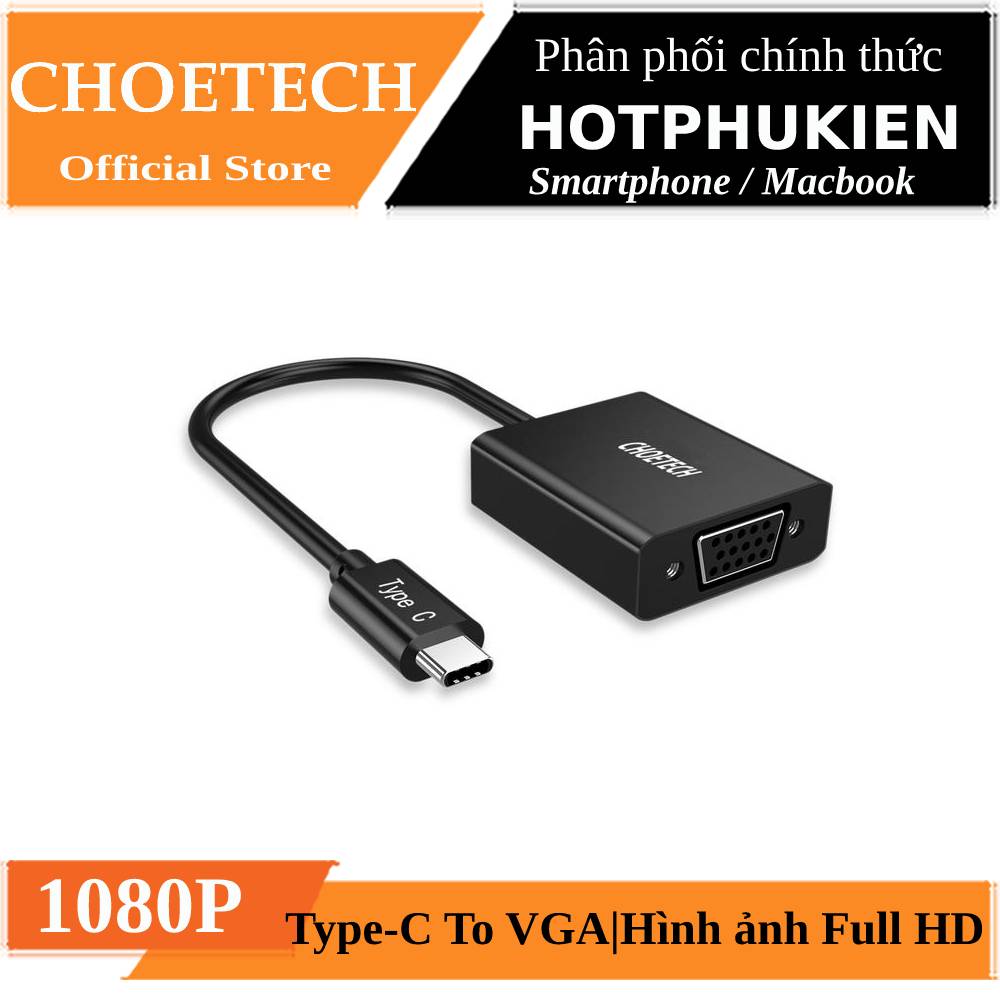 Hub dây cáp chuyển đổi type-c thành cổng vga full hd chuẩn 1080p hiệu choetech v01 dành cho macbook pro / smartphone - phân phối bởi hotphukien