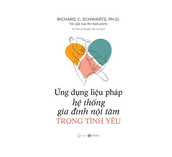 Ứng dụng liệu pháp hệ thống gia đình nội tâm trong tình yêu