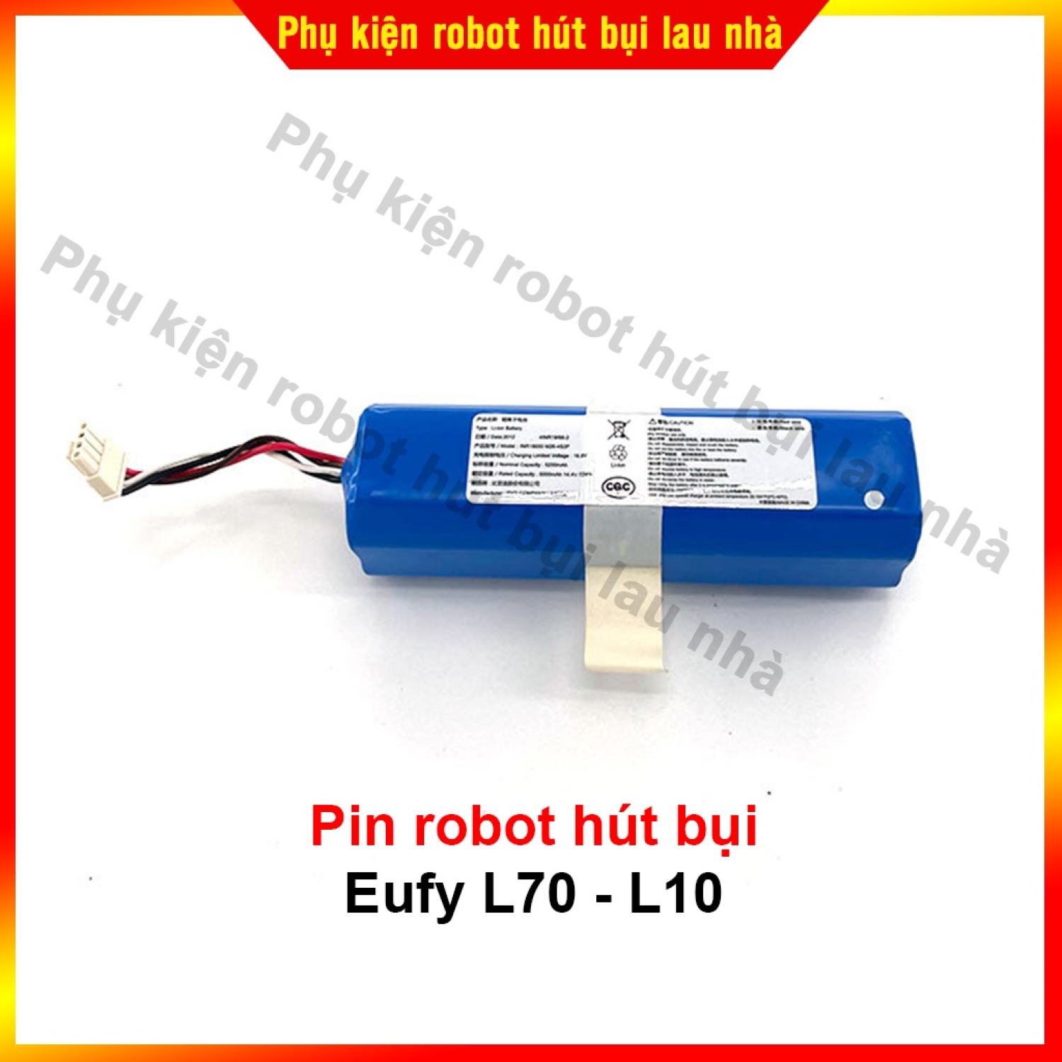 Pin robot hút bụi eufy l70, l10 5200mah - bảo hành 3 tháng