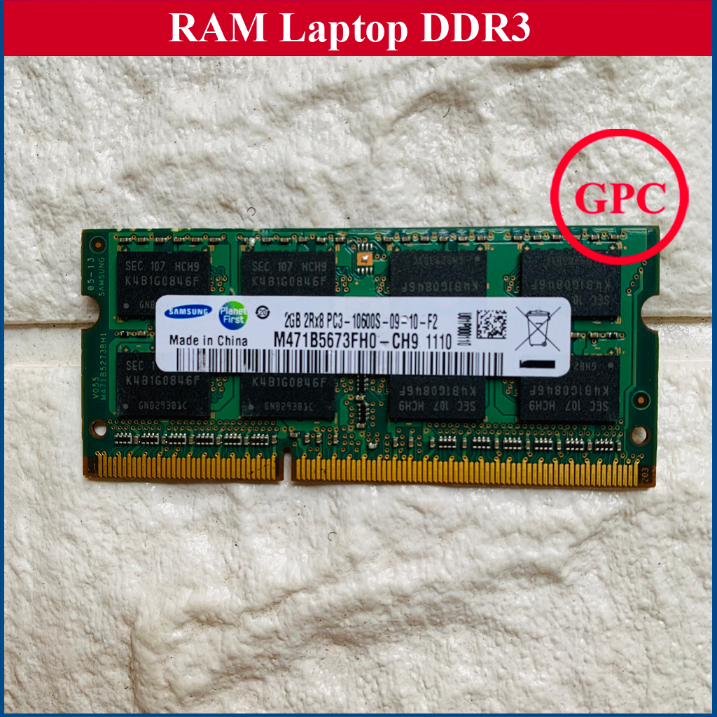 Ram Laptop 4GB , 2GB PC3/PC3L Bus 1066 / 1333 / 1600 / 8500s 10600s 12800s DDR3 / DDR3L hàng bóc máy đã qua sử dụng