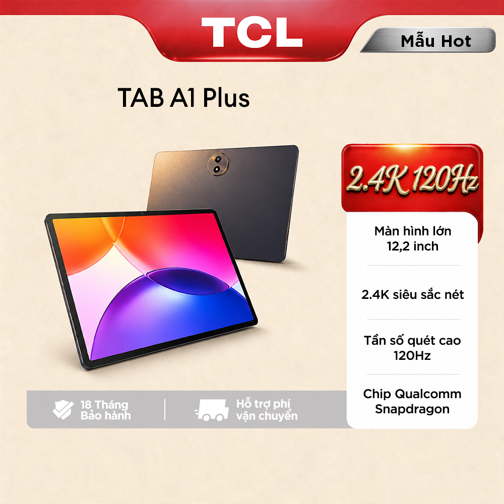 【Tablet 2.4K 120Hz】Máy tính bảng TCL A1 TAB Plus 12.2 inch 4.2K Sắc Nét - Tần Số Quét Cao 120Hz - Chip Qualcomm Snapdragon 4 Gen 2 – Thiết kế kim loại - Hàng mới ra mắt - Bảo hành 18 Tháng - Hàng chính hãng