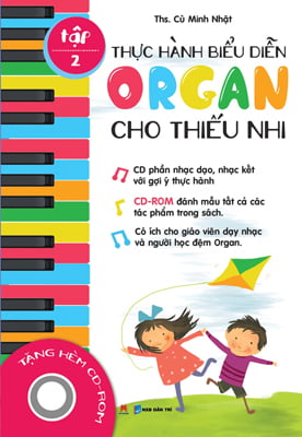 Fahasa - thực hành biểu diễn organ cho thiếu nhi – tập 2