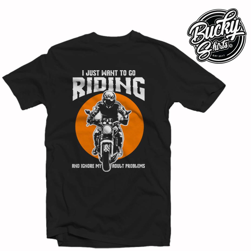 Áo thun I just want to go riding Rider cực đẹp cực ngầu giá tận xưởng