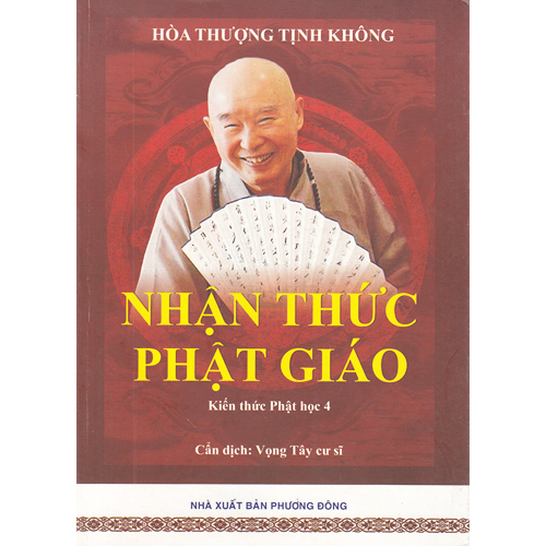 Sách - Nhận Thức Phật Giáo - Hòa Thượng Tịnh Không