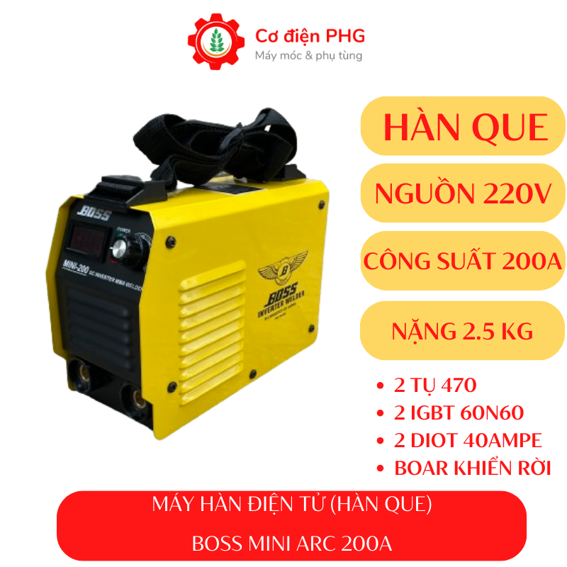 Máy hàn điện tử boss mini arc 200a | công suất 200a | sử dụng que hàn 1,6 - 3,2 ly | công nghệ nhật bản | máy hàn que
