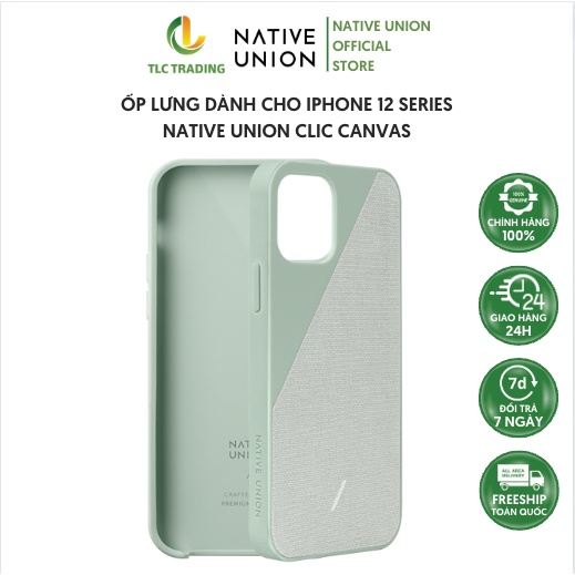 Ốp native union clic canvas dành cho iphone 12 / 12 pro / 12 pro max