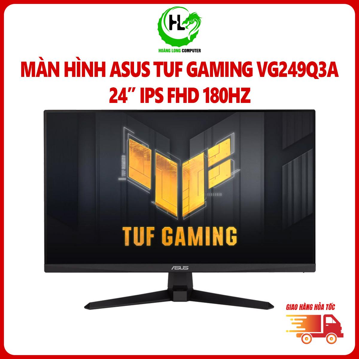 Màn Hình ASUS TUF Gaming VG249Q3A (24 Inch, Fast IPS, Full HD, 180Hz, 1ms , Freesync Premium, 99% sRGB) Chuyên Game Bảo Hành 36 Tháng