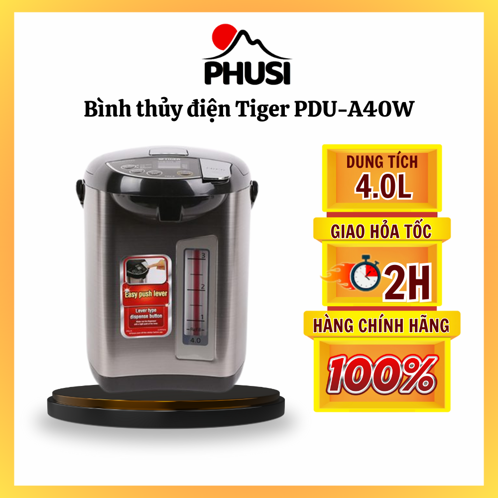 Bình thủy điện tiger pdu-a40w - hàng chính hãng