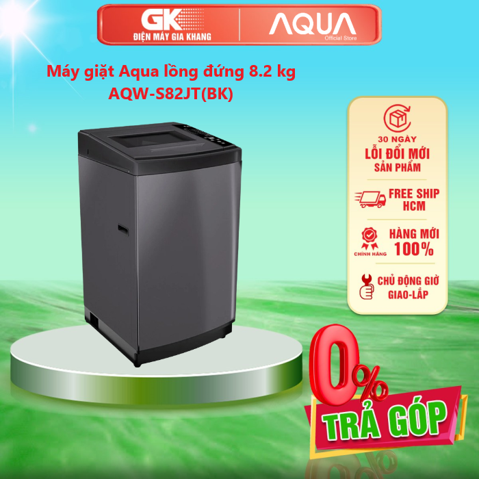 Máy giặt aqua lồng đứng 8.2 kg aqw-s82jt - - nắp kính cường lực vắt cực khô khóa trẻ em van sử dụng được nước yếu - giao hàng toàn quốc - freeship hcm
