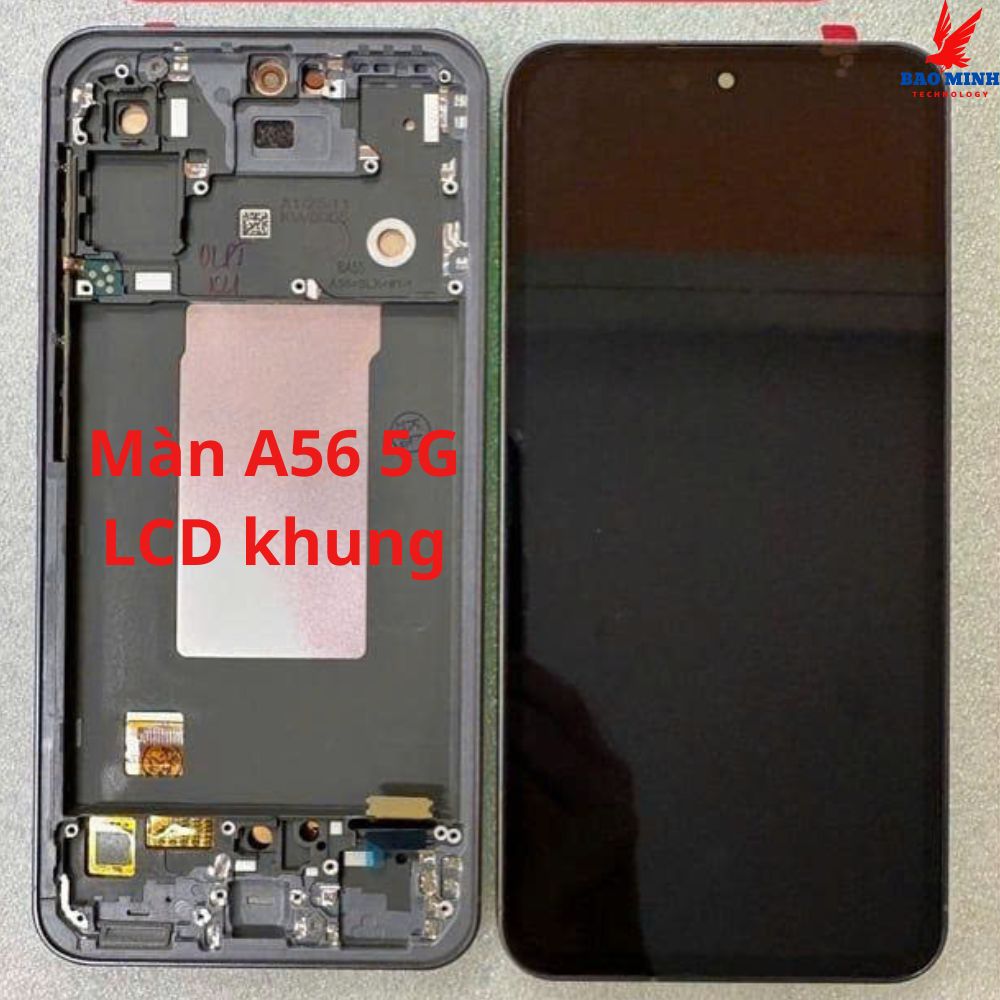 Màn hình Sam//Sung A56 5G Oled liền khung