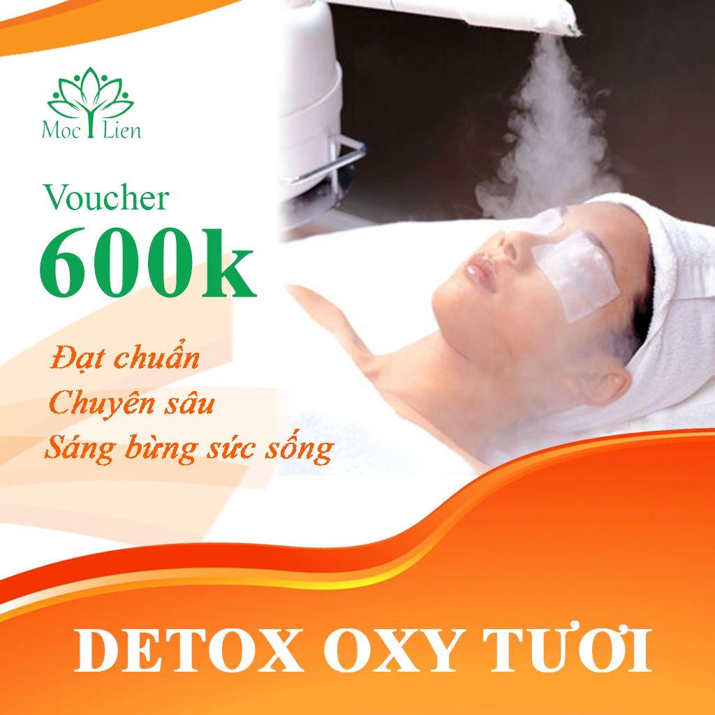HCM - Voucher Spa Chăm Sóc Da - Detox Da Oxy Tươi Chuyên Sâu Cao Cấp tại TM Mộc Ý Liên