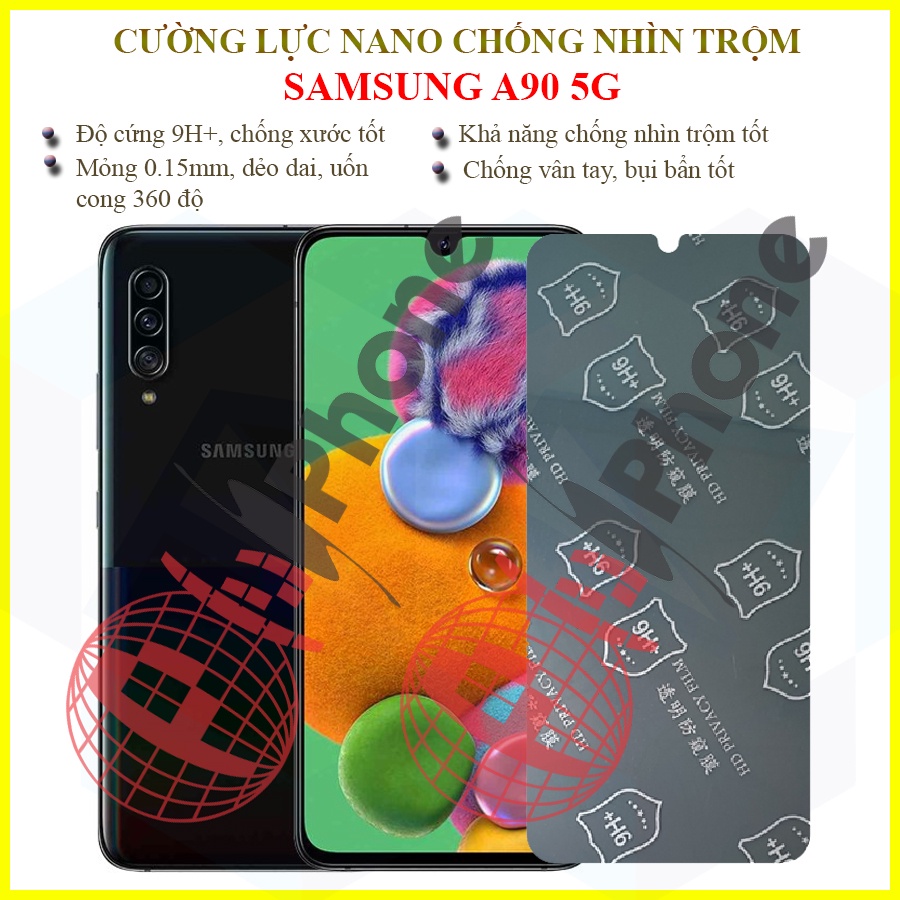 Dán chống nhìn trộm Samsung A90 5G - Dán cường lực dẻo nano 9H+