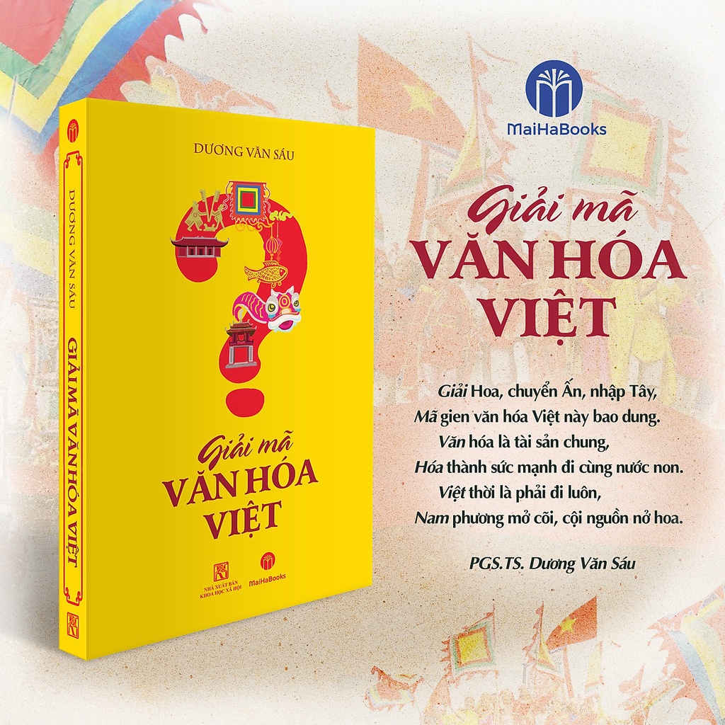 Sách MaiHA - Giải Mã Văn Hóa Việt
