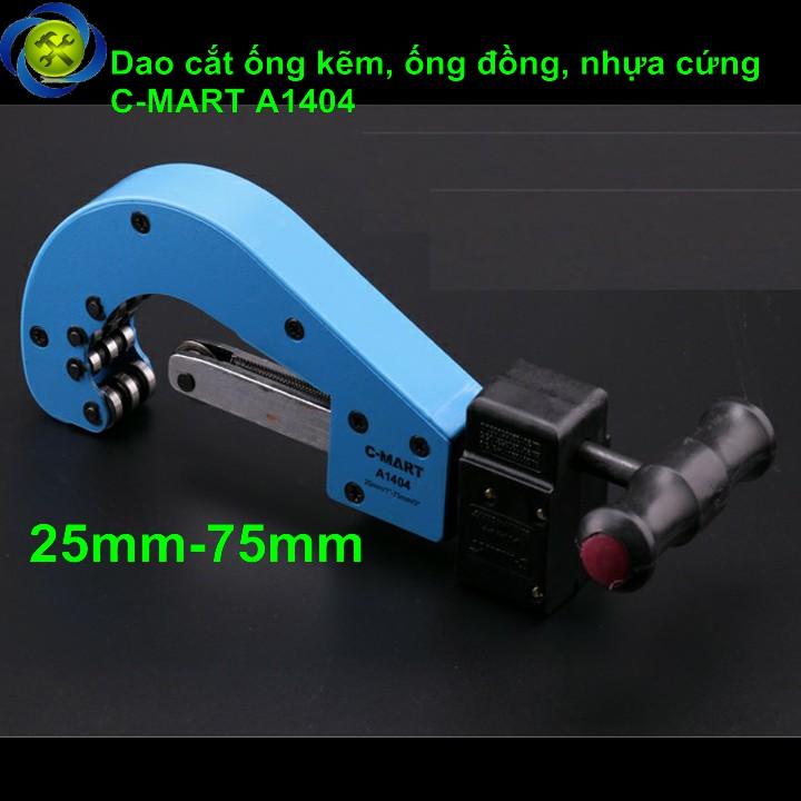Dao cắt ống kẽm c-mart a1404-75 25mm-75mm