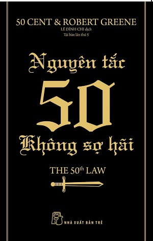 Fahasa - Nguyên Tắc 50 Không Sợ Hãi (Tái Bản Lần Thứ 5 Năm 2017)