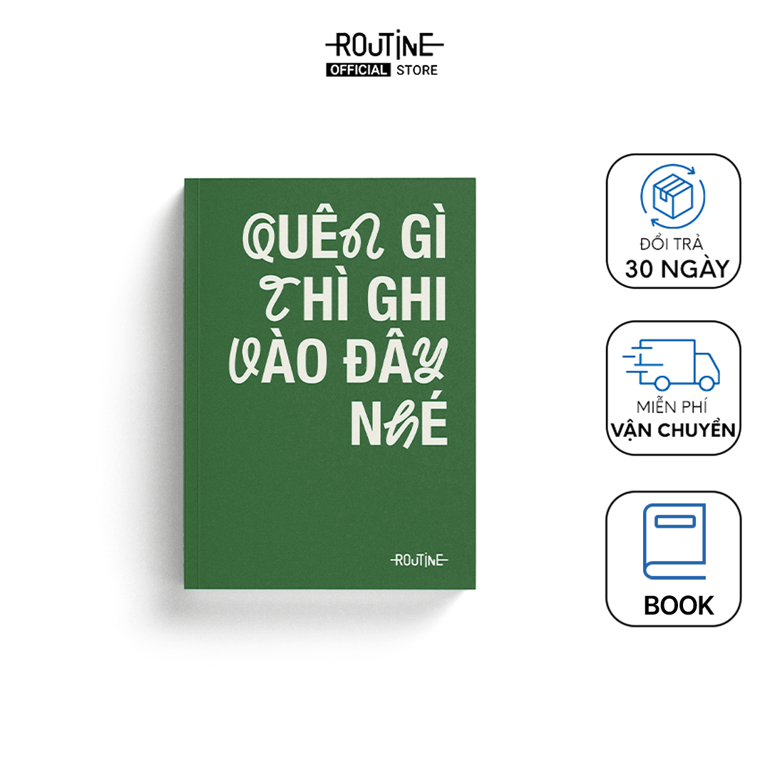 Sổ Tay "Quên Gì Thì Ghi Vào Đây Nhé" - Routine 10F24BOK001