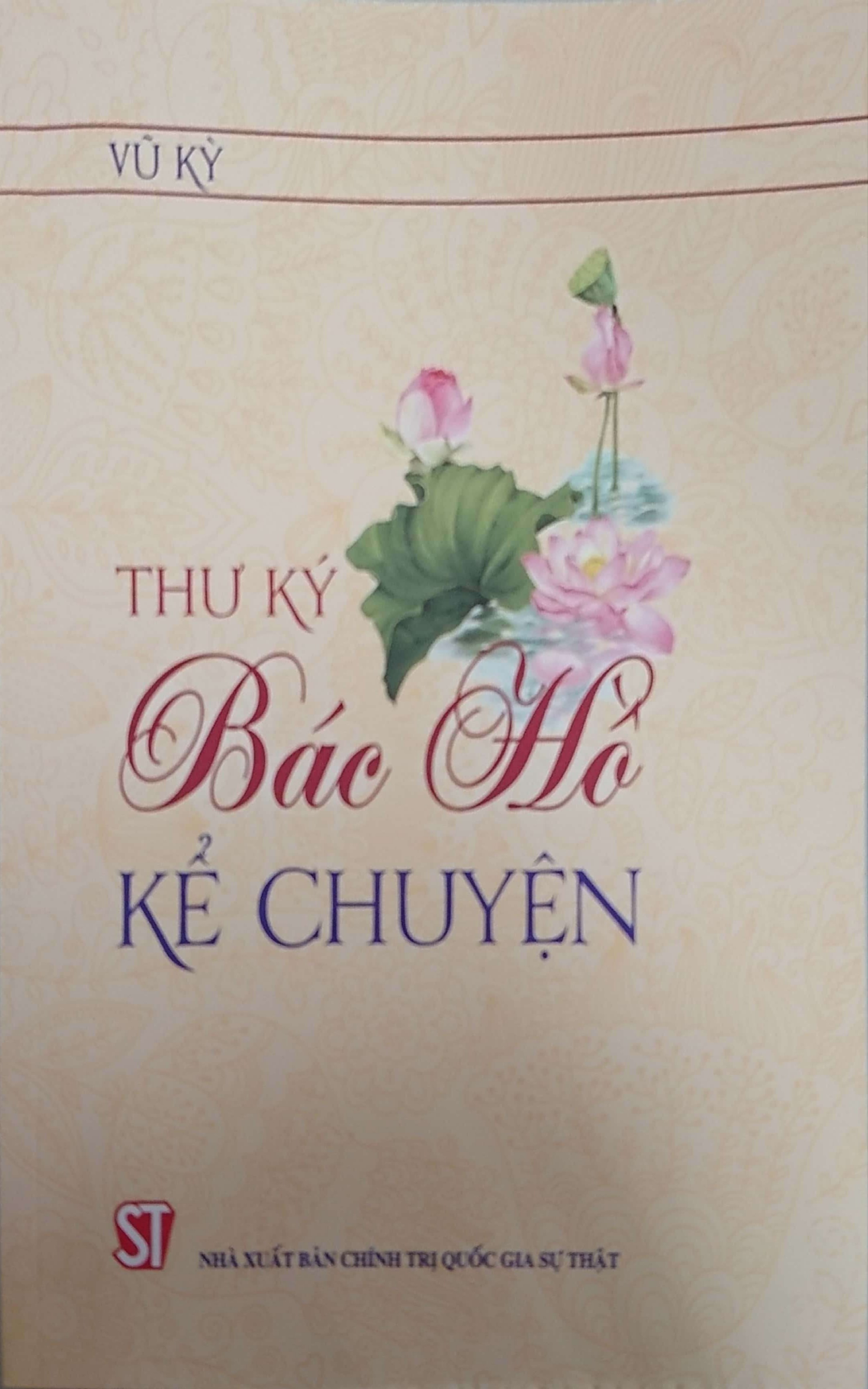 Thư ký Bác Hồ kể chuyện