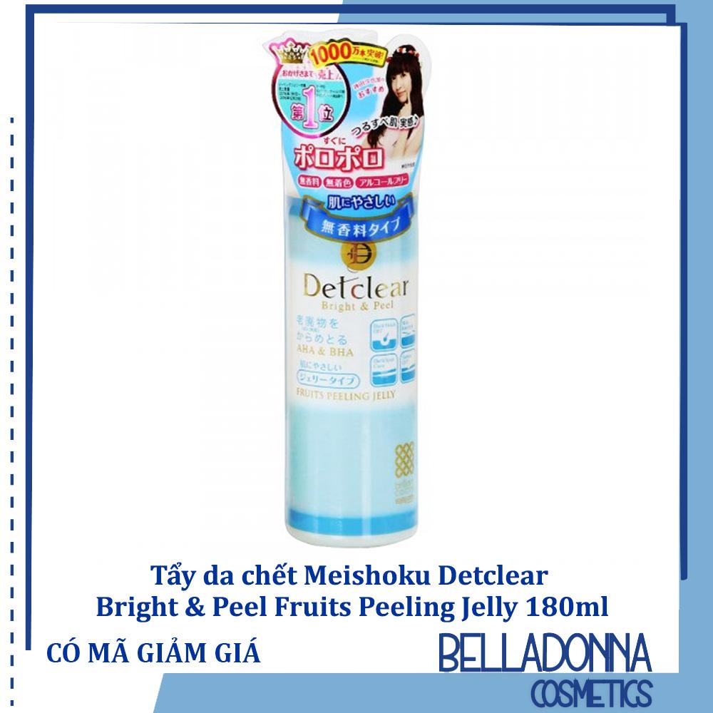 Tẩy da chết Meishoku Detclear Bright & Peel Fruits Peeling Jelly 180ml