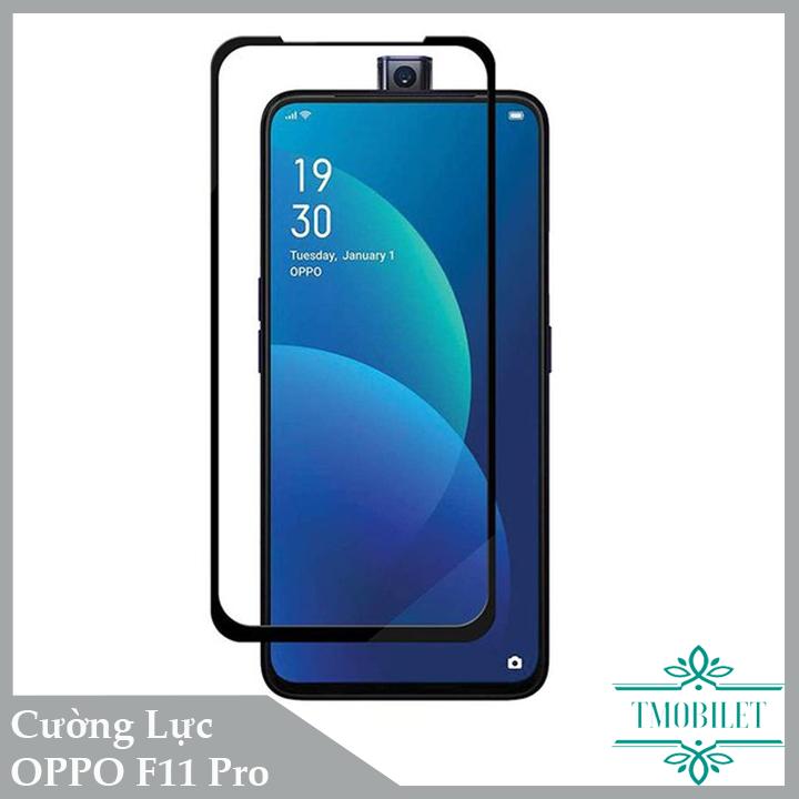 OPPO F11 Pro Kính Cường Lực Full Màn 9D Full Keo - Miếng Dán Màn Hình Điện Thoại - Màu Đen