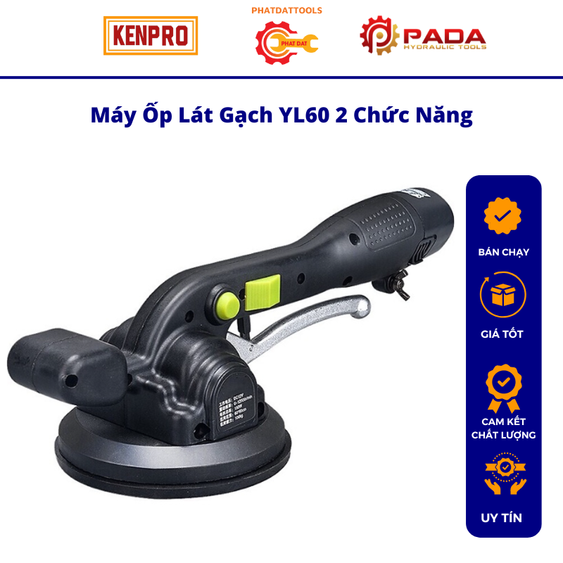 Máy ốp lát gạch YL60 2 chức năng đầm rung+hít gạch cao cấp