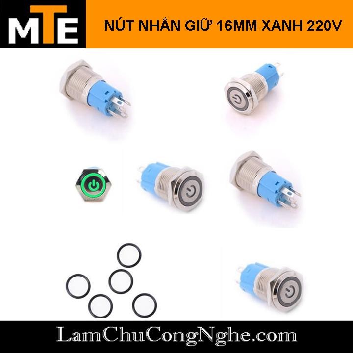 Nút nhấn giữ - nút nguồn có led 16mm 220v xanh lá, đỏ