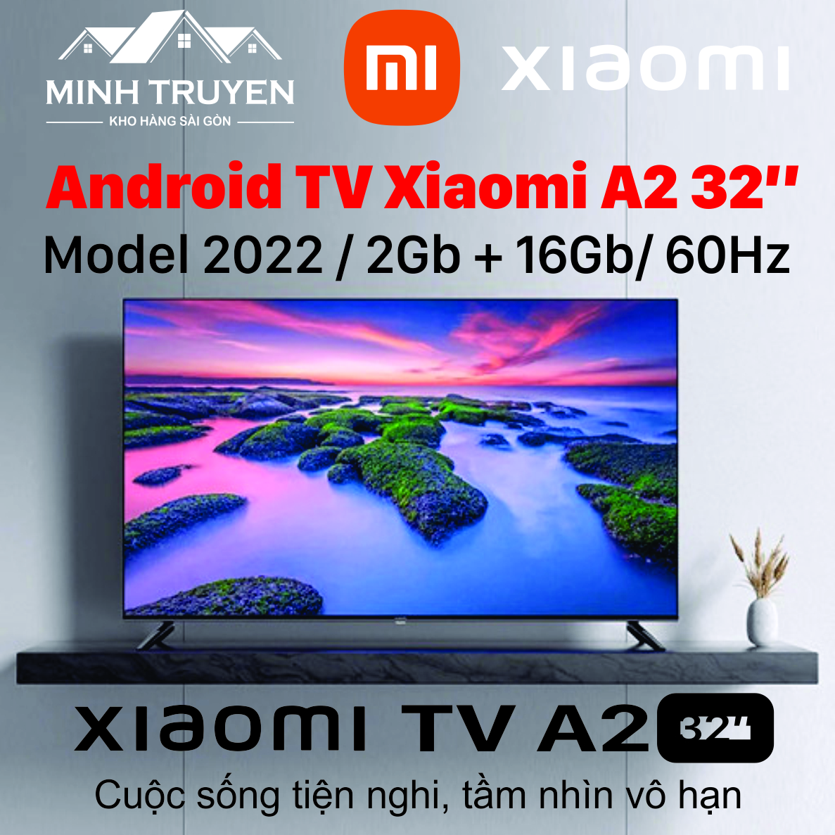Android tivi xiaomi 32 inch 32a2 - 2gb/16gb/60hz - chính hãng 100%