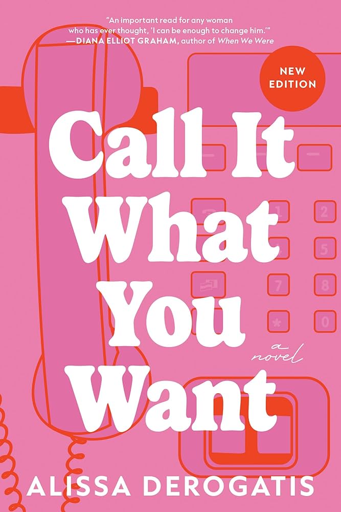 Call It What You Want by Alissa DeRogatis ( Khu Vườn Sách )