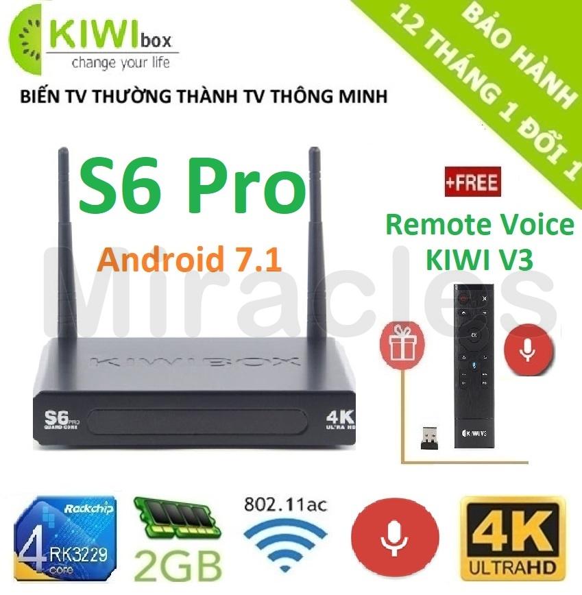 Android Tivi Box KIWIBOX S6 PRO - Tặng REMOTE KIWI V3 có Voice Search - Phân Phối bởi Miracles Company