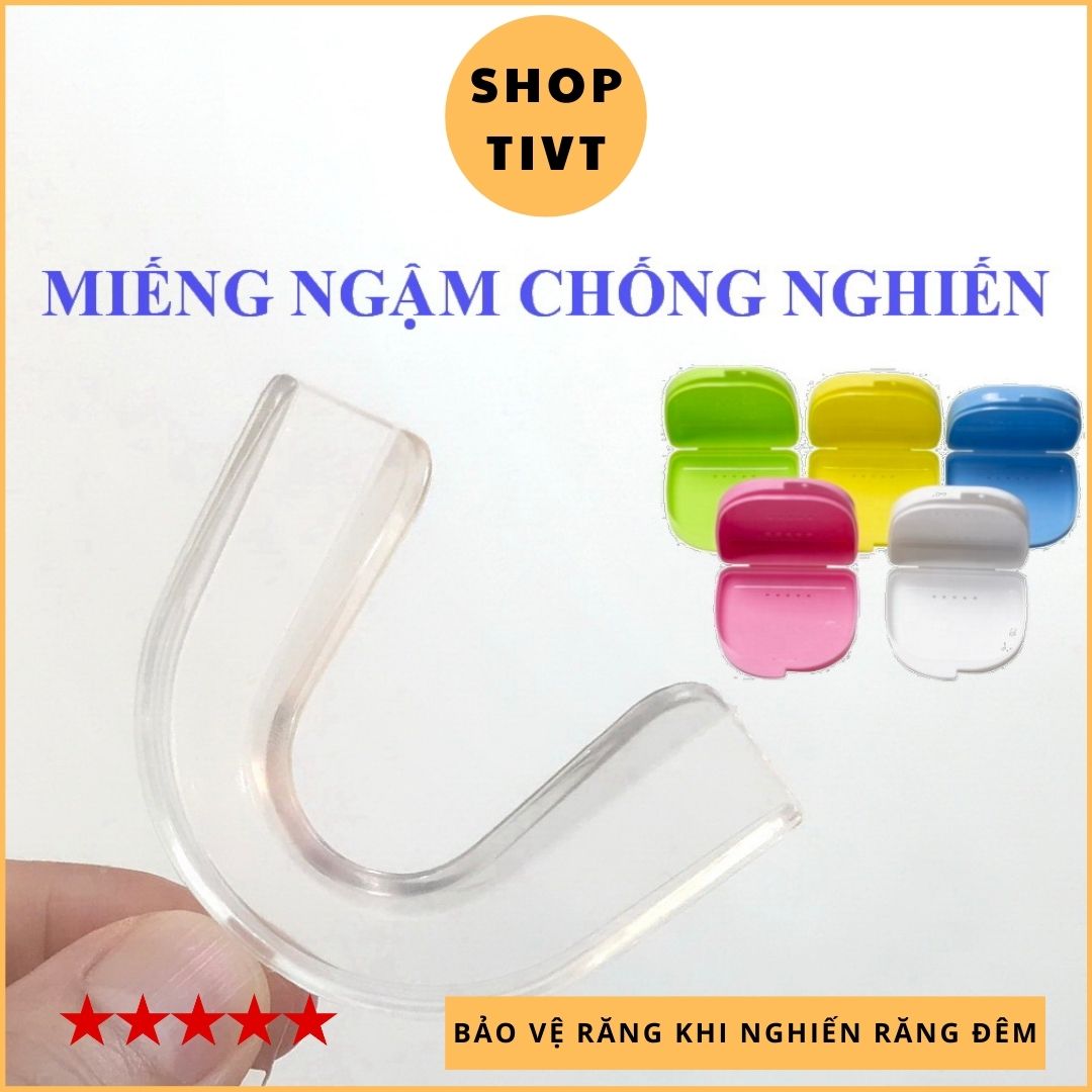 Miếng ngậm chống nghiến răng hiệu quả M3, ngậm 1 hàm gọn nhẹ, dễ định hình, không phồng, không cộm, chống ngủ nghiến răng ban đêm-Shop TIVT