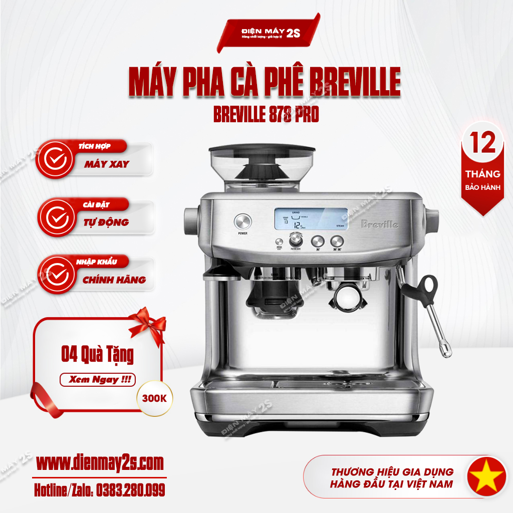 Máy pha cà phê, máy pha cafe Breville 878 Barista Pro chính hãng, phiên bản thế hệ mới 2023- Sử dụng phù hợp cho gia đình, văn phòng hoặc các quán cà phê nhỏ - Bảo hành 12 tháng