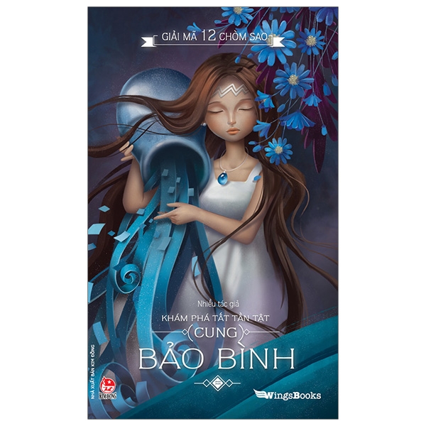 Fahasa - Giải Mã 12 Chòm Sao - Khám Phá Tất Tần Tật Cung Bảo Bình (Tái Bản 2019)