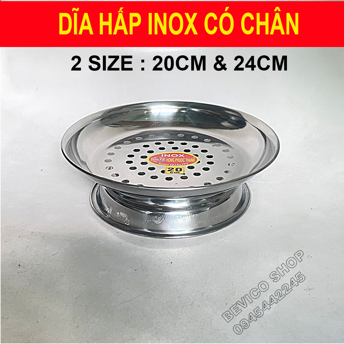 Dĩa hấp inox có chân | 2 size: 20cm & 24cm