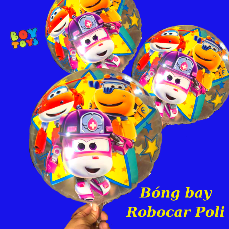 Đồ chơi bóng bay Robocar Poli siêu ngộ nghĩnh cho bé