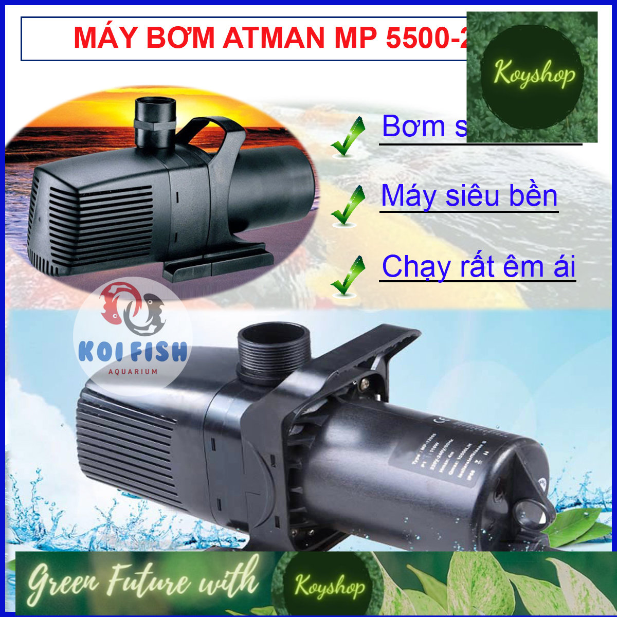 Máy bơm nước hồ cá koi Atman MP 5500 - 20000 máy bơm nước siêu khỏe, siêu