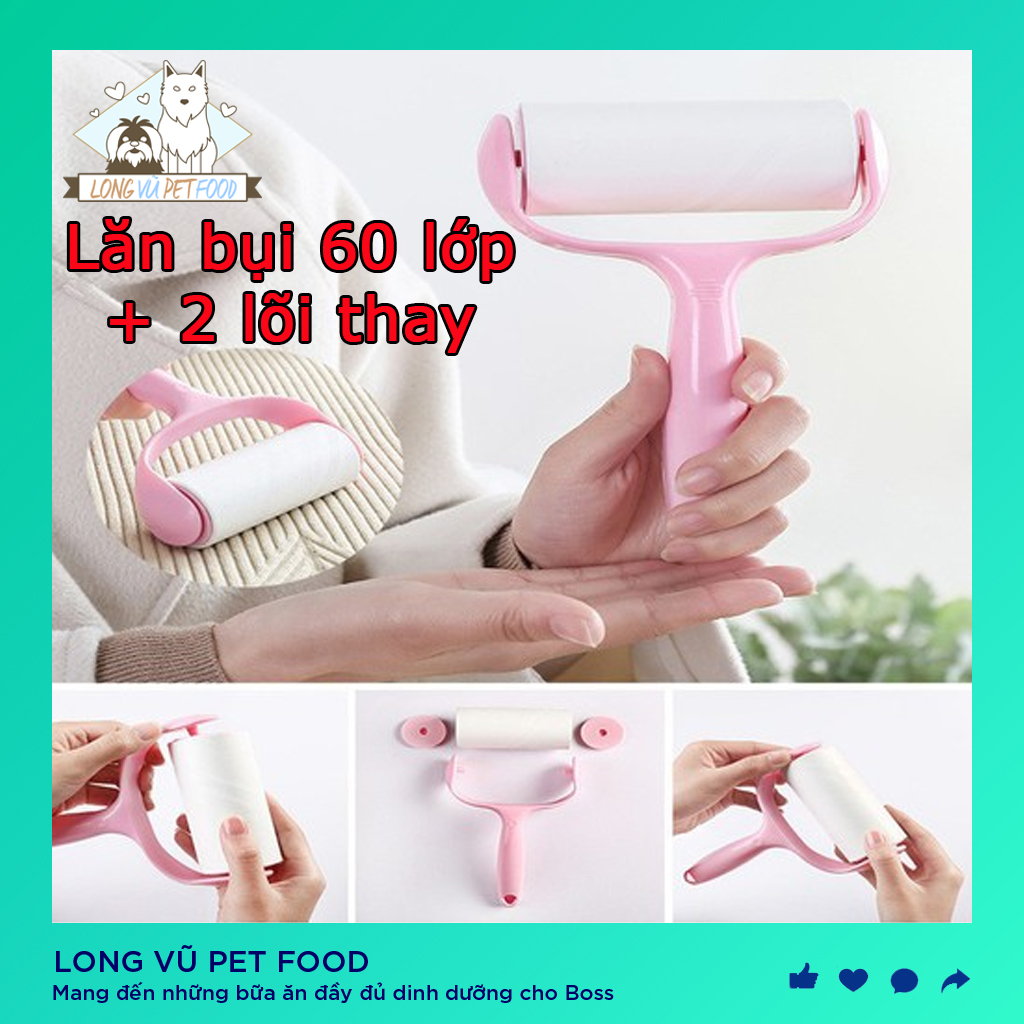 Cây lăn bụi quần áo - Dụng cụ lăn bụi, cây lăn lông chó mèo cao cấp 60 lớp và 2 lõi thay lăn lông - Long Vũ Pet Food