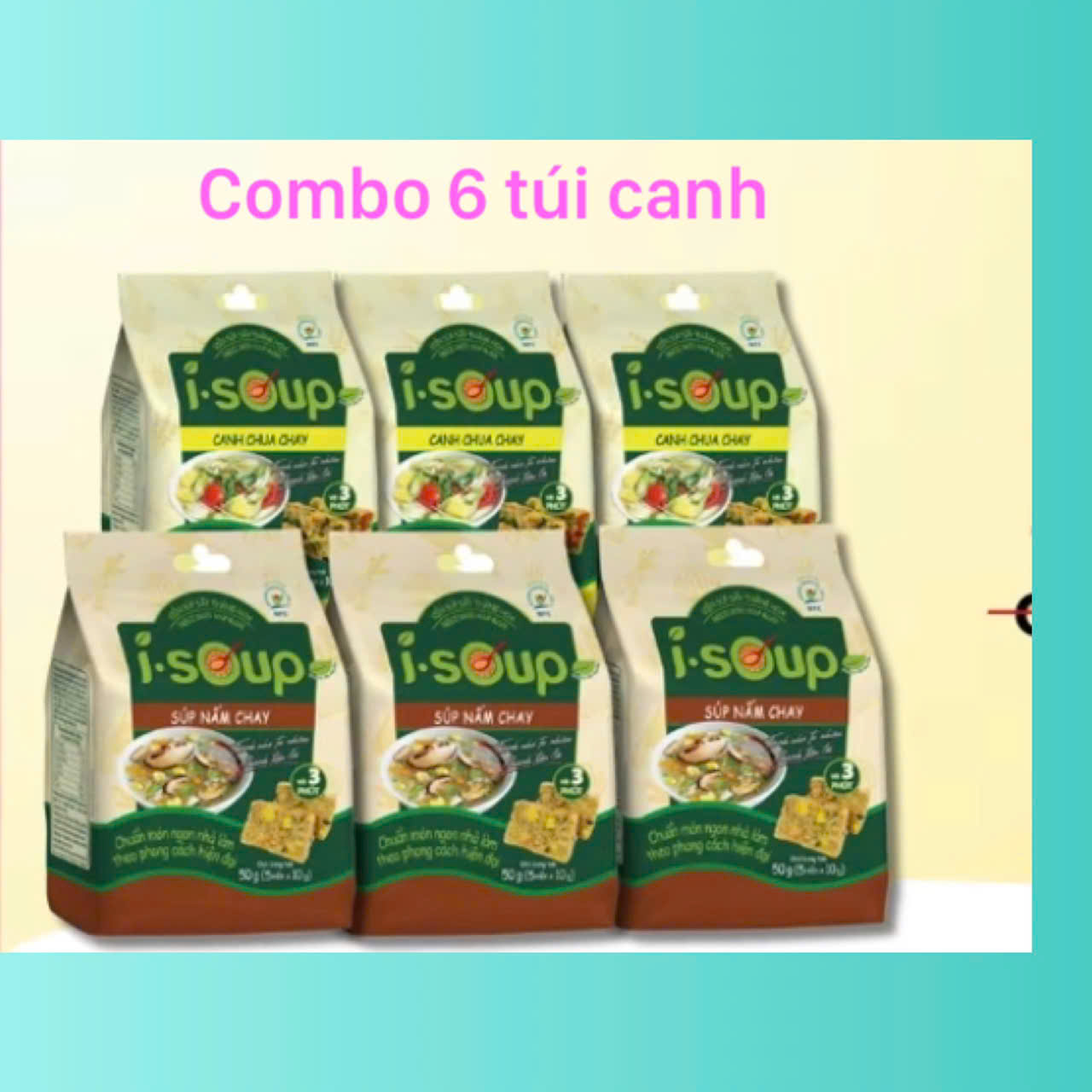 COMBO 6 TÚI CANH CHAY GỒM 3 CANH CHUA +SÚP NẤM , VIÊN CANH SẤY THĂNG HOA ISOUP