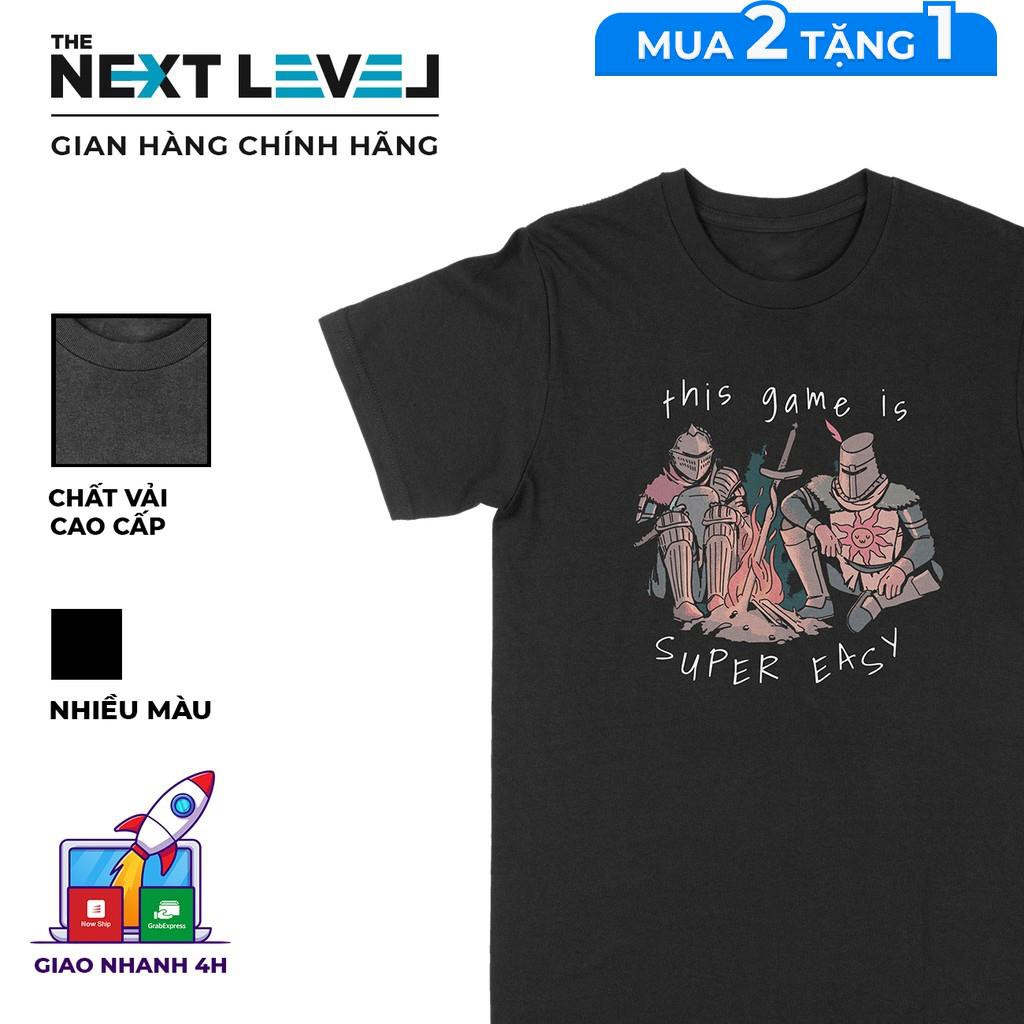 Áo thun dark souls - game là dễ unisex the next level, cotton 100% nam nữ - bt0045