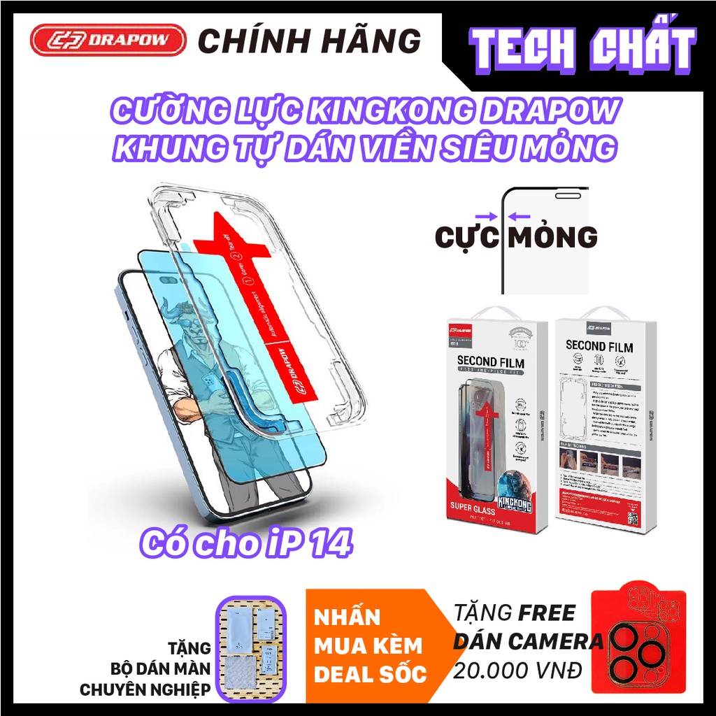 Kính cường lực King Kong Drapow có khung TỰ DÁN viền siêu mỏng lớp phủ nano cực xịn ngon hơn king kong