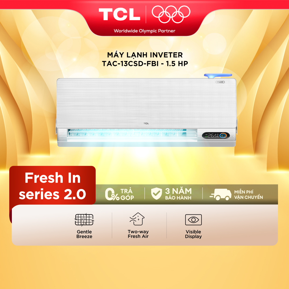 Máy lạnh 1.5HP Inverter TCL FreshIN series 2.0 TAC-13CSD/FBI - Điều Hoà 1 Ngựa Rưỡi Lấy gió tự nhiên