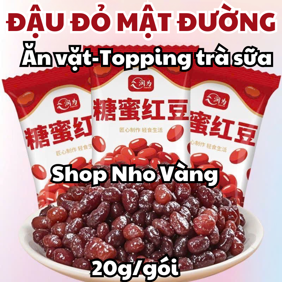đậu đỏ mật đường 20g gói ăn vặt – topping trà sữa, tàu phớ, bánh bò ngọt bùi tiện lợi