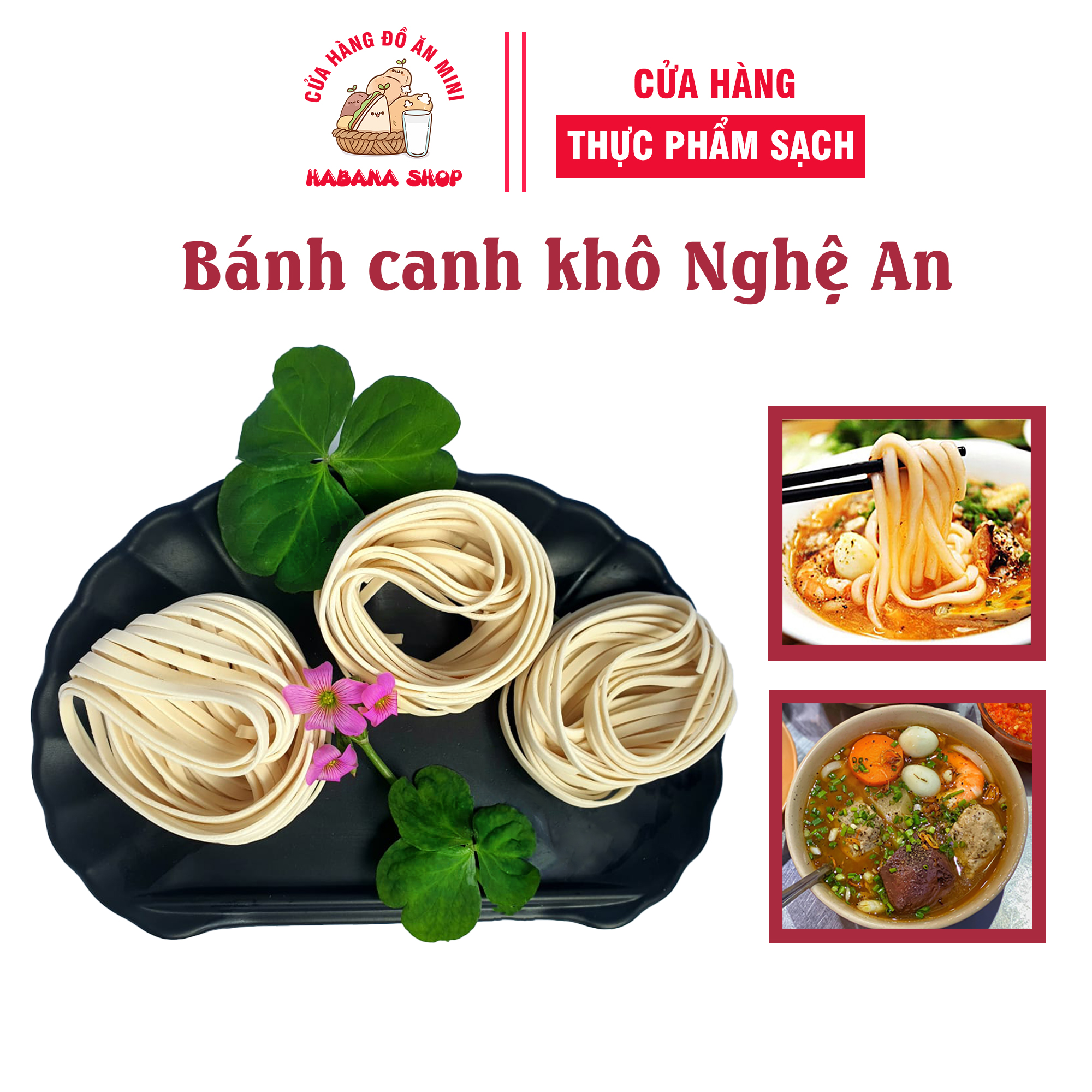 Bánh canh khô Nghệ An nhà HABANA loại đặc biệt mềm, dai, thơm ngon, hảo hạng đóng túi zip