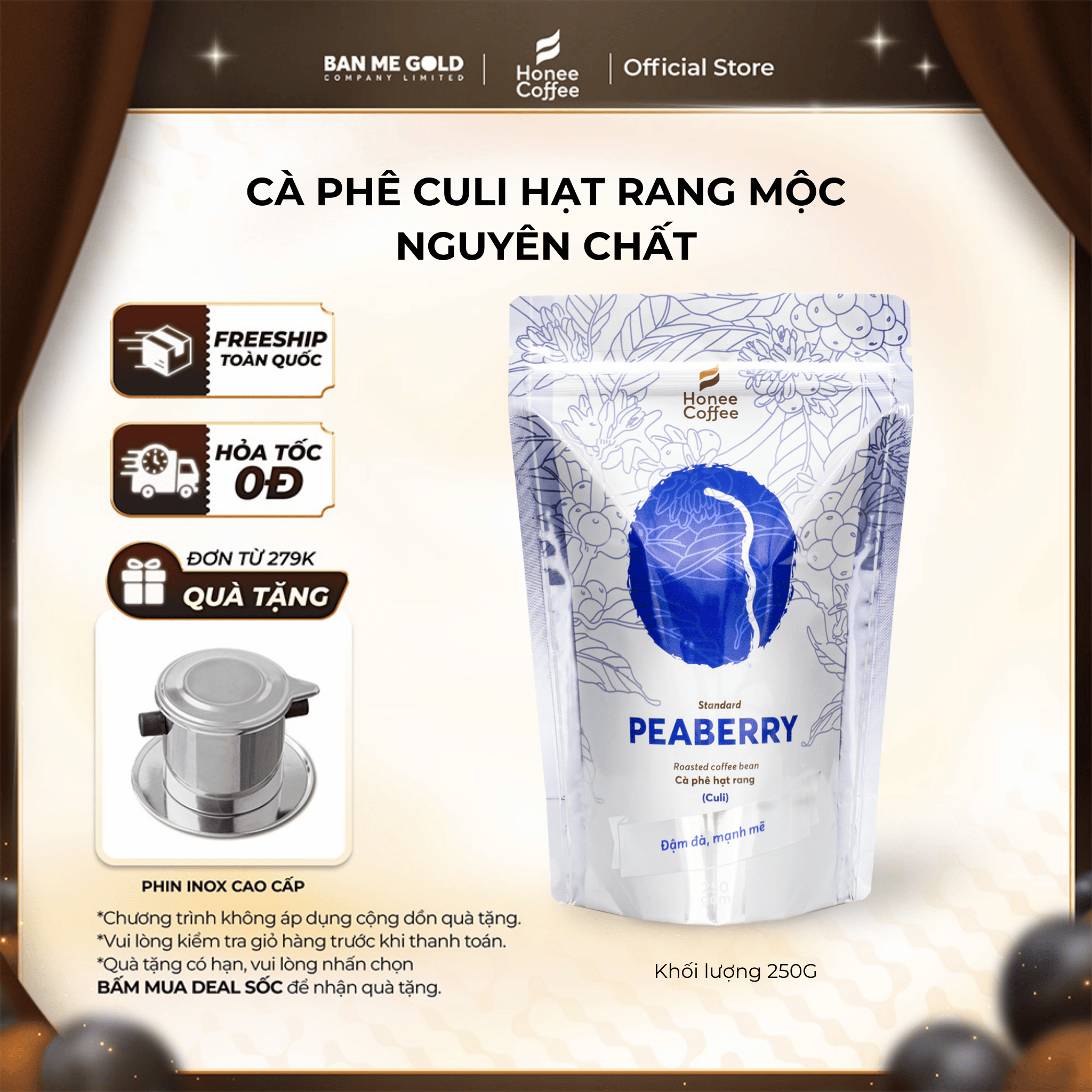 TẶNG PHIN Cà Phê Culi Hạt Rang Mộc Cơ Bản - 250g 500g 1kg - Cafe Rang Xay Nguyên Chất Chính Hãng Ban Me Gold - Honee Coffee