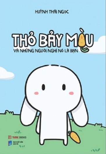 nguyetlinhbook -  Thỏ Bảy Màu Và Những Người Nghĩ Nó Là Bạn.