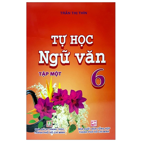 Fahasa - tự học ngữ văn 6 - tập 1